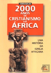 2000 Anos de Cristianismo em África