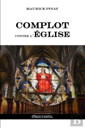 2000 Ans De Complots Contre L'Église