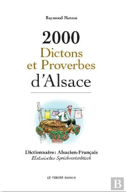 Bertrand.pt - 2000 Dictons Et Proverbes D'Alsace