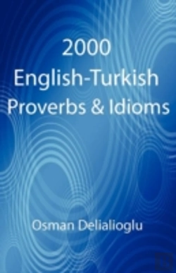 Bertrand.pt - 2000 English-Turkish Proverbs & Idioms
