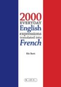 2000 Everyday English Expressions Translated Into French