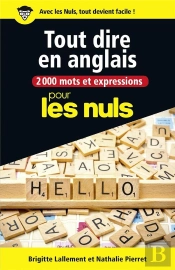2000 Mots Et Expressions Pour Tout Dire En Anglais Pour Les Nuls
