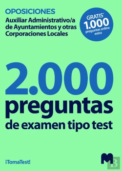 Bertrand.pt - 2000 Preguntas De Examen Tipo Test Para Oposiciones A Auxiliares Administrativos De Ayuntamientos Y