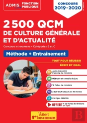 2000 Qcm De Culture Générale ; Concours Et Examens Catégorie B Et C ; (Concours 2019/2020)