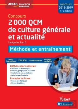 Bertrand.pt - 2000 Qcm De Culture Générale Et Actualité ; Catégorie B Et C ; Méthode Et Entraînement (Concours 2018/2019)