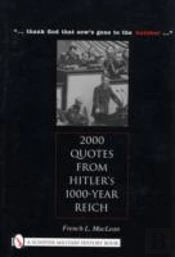2000 Quotes From Hitler'S 1000-Year Reich