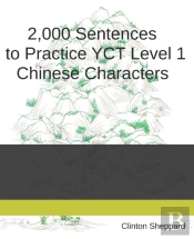 2,000 Sentences To Practice Yct Level 1 Chinese Characters