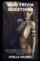 2000 Trivia Questions About Characters From Books, Comics, And Films That Prove That Fiction Is Stranger Than Truth