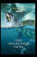 20,000 Leagues Under The Sea Original Edition(Annotated)