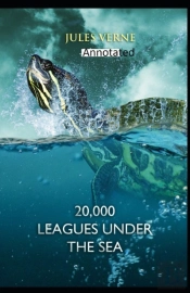 20,000 Leagues Under The Sea Original Edition(Annotated)
