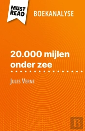 20.000 Mijlen Onder Zee Van Jules Verne (Boekanalyse) : Volledige Analyse En Gedetailleerde Samenvatting Van Het Werk