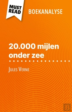 Bertrand.pt - 20.000 Mijlen Onder Zee Van Jules Verne (Boekanalyse) : Volledige Analyse En Gedetailleerde Samenvatting Van Het Werk