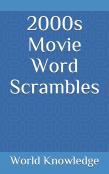 2000s Movie Word Scrambles