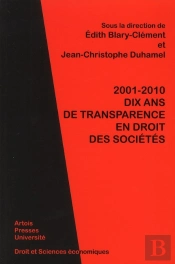 2001 2010 Dix Ans De Transparence En Droit Des Societes