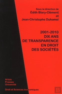 Bertrand.pt - 2001 2010 Dix Ans De Transparence En Droit Des Societes
