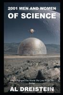 2001 Men And Women Of Science Who Changed The World We Live In For The Better