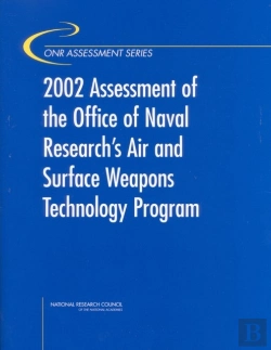 Bertrand.pt - 2002 Assessment Of The Office Of Naval Research'S Air And Surface Weapons Technology Program