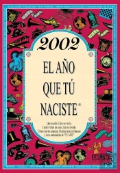 2002 El Año Que Tú Naciste