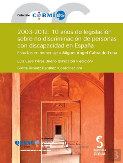 Bertrand.pt - 2003-2012, 10 Años De Legislación Sobre No Discriminación De Personas Con Discapacidad En España