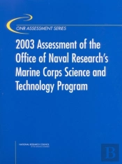 2003 Assessment Of The Office Of Naval Research'S Marine Corps Science And Technology Program
