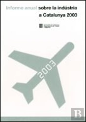 2003 Informe Anual Sobre Industria