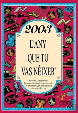 Bertrand.pt - 2003 L'Any Que Tu Vas Néixer