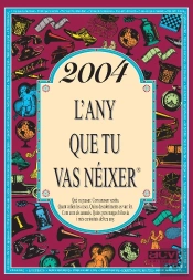 2004 Lany Que Tu Vas Neixer