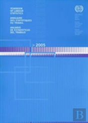 2005 Yearbook Of Labour Statistics. 64th Issue