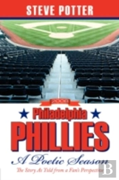 2008 Philadelphia Phillies - A Poetic Season
