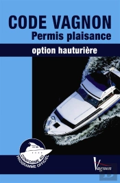 2009 Permis Hauturier ; Code Vagnon (41e Édition)