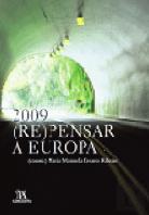 2009: (Re)Pensar a Europa