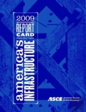 2009 Report Card For America'S Infrastructure