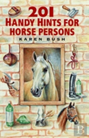 201 Handy Hints For Horse Persons