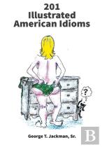 201 Illustrated American Idioms