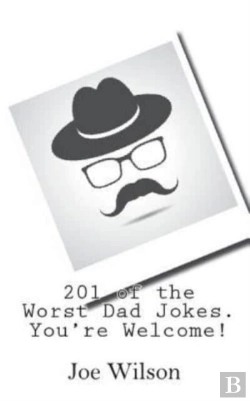 Bertrand.pt - 201 Of The Worst Dad Jokes. You'Re Welcome!