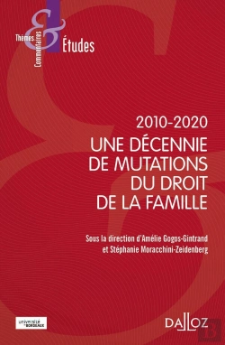 Bertrand.pt - 2010-2020 : Une Décennie De Mutations Du Droit De La Famille