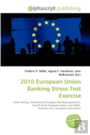 2010 European Union Banking Stress Test Exercise