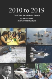 2010 To 2019 The Usa'S Social Media Decade