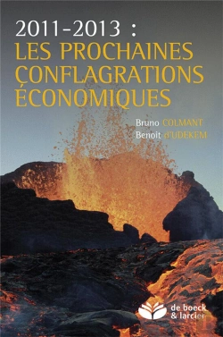 Bertrand.pt - 2011-2013 : Les Prochaines Conflagrations Économiques