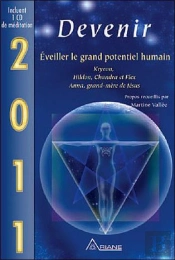 2011 - Devenir - Eveiller Le Grand Potentiel Humain