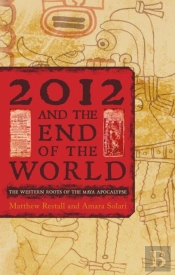 2012 And The End Of The World