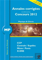 2012 Annales Des Concours Mp Physique Et Chimie