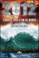 2012 - Cenários para o Fim do Mundo