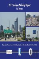 2012 Indiana Mobility Report: Summary Version