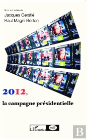 2012, La Campagne Présidentielle