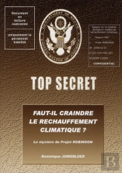 2012, Le Projet Robinson ; Faut-Il Craindre Le Réchauffement Climatique ?