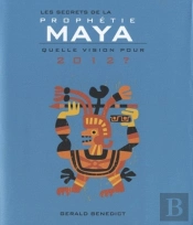 2012 Propheties Maya