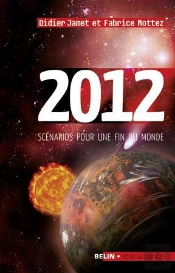 2012 ; Scénarios Pour Une Fin Du Monde