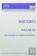 2013 Proceedings Of The Asme 2013 International Mechnaical Engineering Congress And Exhibition (Imece2013)