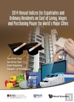 Bertrand.pt - 2014 Annual Indices For Expatriates And Ordinary Residents On Cost Of Living, Wages And Purchasing Power For World'S Major Cities